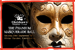 The Children's Respite Trust's charity Ball - the Phantom Masquerade is to be held at the Winter Garden in Eastbourne in East Sussex